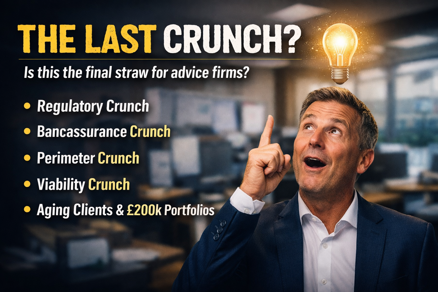 The last crunch for IFAs